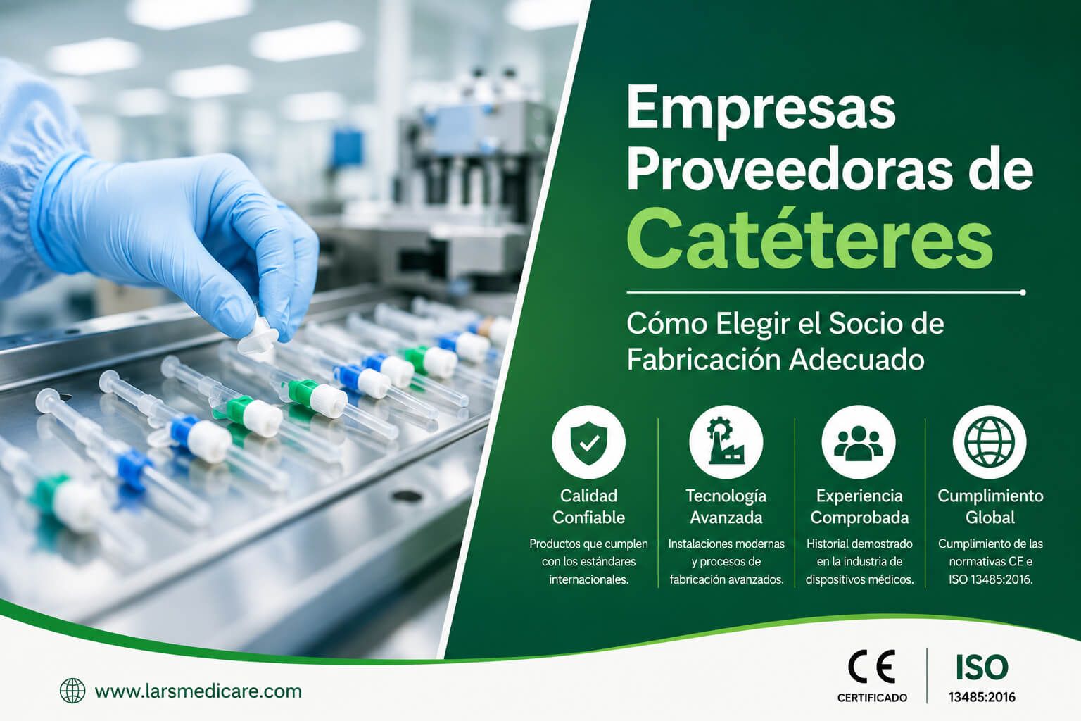 Catéteres y fabricación de calidad