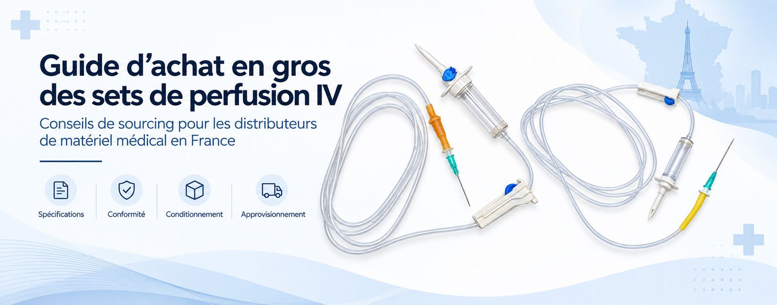Sets de perfusion IV pour distributeurs de dispositifs médicaux en France