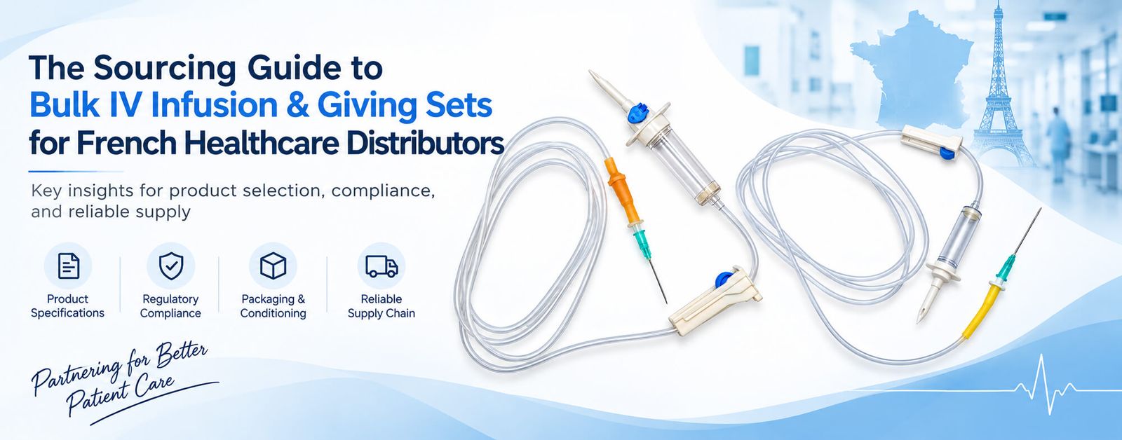 Bulk IV infusion and giving sets for French healthcare distributors
